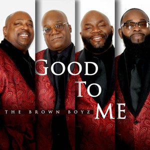 Good To Me - Radio by The Brown Boyz