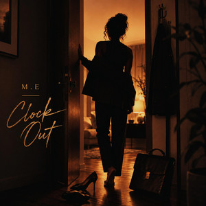 Clock Out by M.E