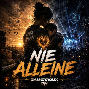 Nie Alleine by Gamerroux