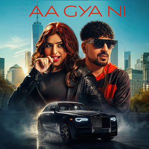 Aa Gya Ni