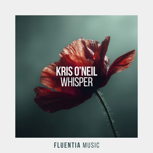 Whisper - Extended Mix by Kris O'Neil