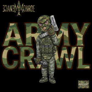ARMY CRAWL by Menace Monroe