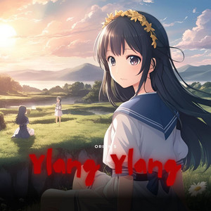 Ylang Ylang by Orion S
