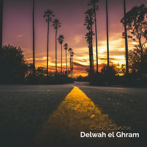 Cheb Zinou - Delwah El Ghram