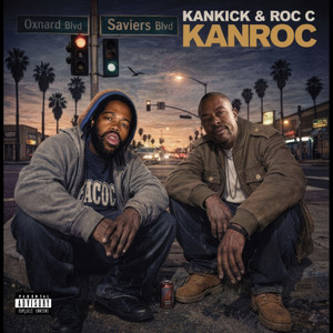 Bonjour by Kankick, Roc C, Blu, Fashawn
