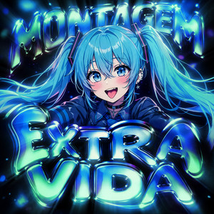 Обкладинка: MONTAGEM EXTRA VIDA - Sped Up