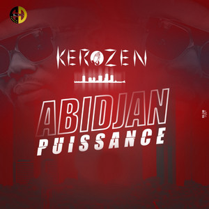 Abidjan puissance by DJ KEROZEN