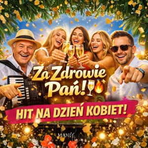 Za Zdrowie Pań! by Surwiwal21w & Grajek – Folk & Club Project