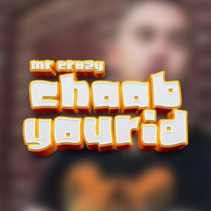 MR CRAZY - Chaab Yourid