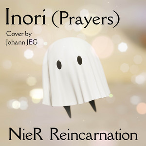 Johann JEG - Inori (from "Nier Reincarnation") [Cover]