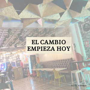 EL CAMBIO EMPIEZA HOY by Patrickyesp