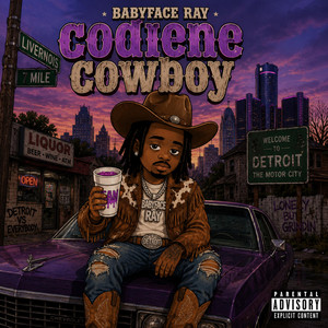 Mr. Codeine Cowboy by Babyface rayyy