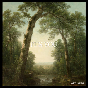 It's You by Joey Smith