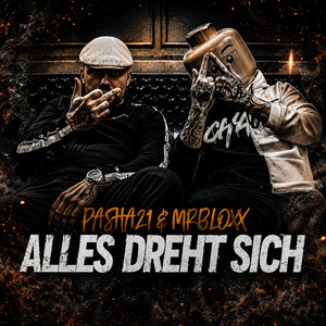 Alles Dreht Sich by Mr.Bloxx, Pascha 21