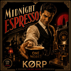 Midnight Espresso by Kørp