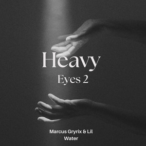 Heavy Eyes 2