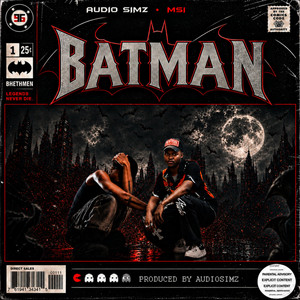 BATMAN by Audio Simz, MSI