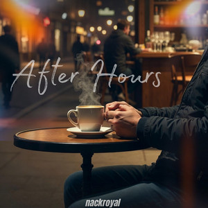 After Hours by nackroyal