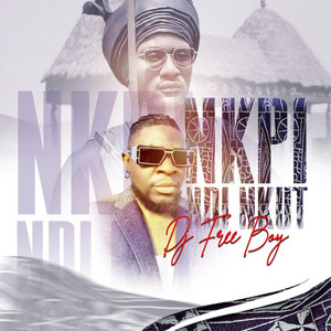 NKPI NDI NKUT by Dj Free Boy l'arrangeur