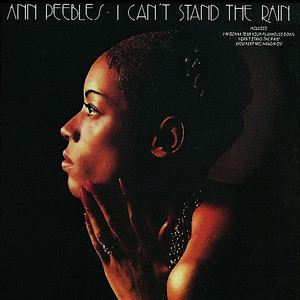 I Can't Stand The Rain - song and lyrics by Ann Peebles | Spotify