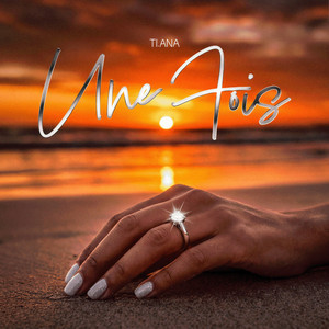 Une Fois by Ti.Ana