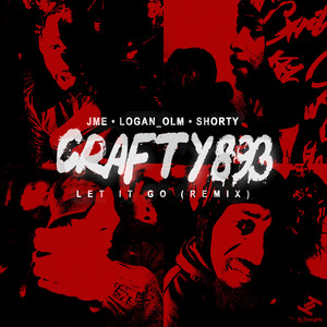 Crafty 893 — Let it Go (Remix) (2026)