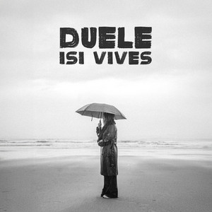 Duele by Isi Vives
