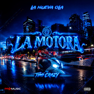 LA MOTORA by Timi Crazy