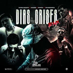 DÍAS GRISES 1.0 - Remix by yovngmanota, Anubiis, Rowma, Young Garcia