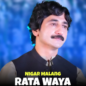 Nigar Malang - Rata Waya