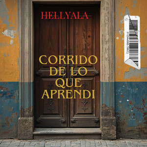 Corrido De Lo Que Aprendi by hellyala