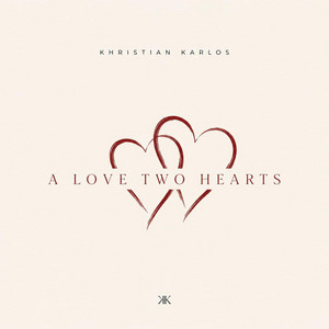 A love two hearts by Khristian Karlos