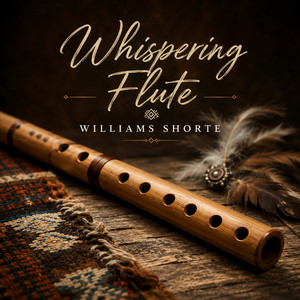 Whispering Flute by WILLIAMS SHORTE