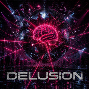 DELUSION by Housenatic