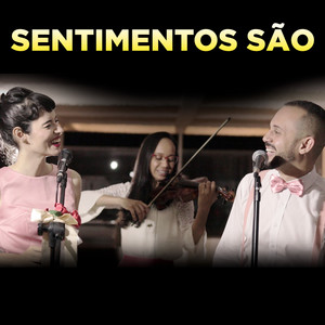 Pérola Musical - Sentimentos São