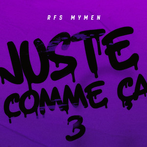 JUSTE COMME ÇA 3 by RFS MyMen