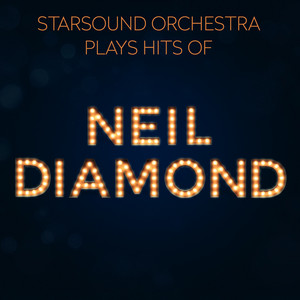 Starsound Orchestra Plays Hits Of Neil Diamond cover
