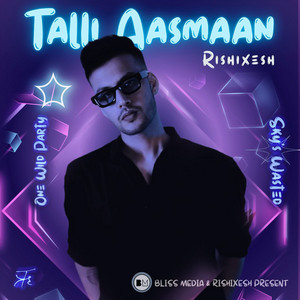 Talli Aasmaan by Rishixesh