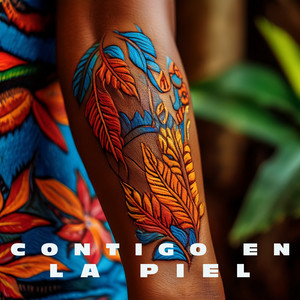 contigo en la piel by guaremate