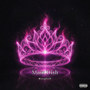 Main Dish by ¥oungBud$