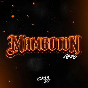 MAMBOTON (AFRO) by CRIS DJ