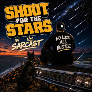 Shoot for the Stars by SarCa$t