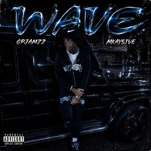 Wave by GPJAMZZ, Mkay5ive