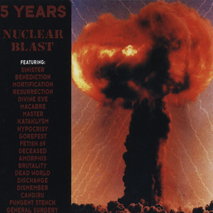 5 years Nuclear Blast Compilation - Compilation by Various Artists