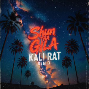 Kali Rat - Remix by Shun Tha Gila