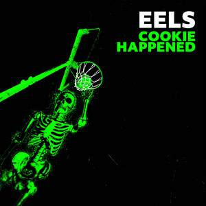 Cover artwork for Cookie Happened by Eels
