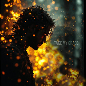 Take my Grace by James Laurent