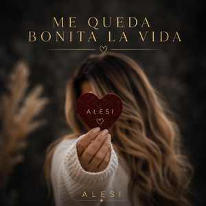 Me queda bonita la vida by Alesi