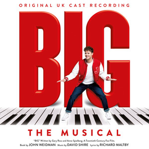 Big: The Musical (Original UK Cast Recording) - Compilation by