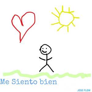 Me Siento Bien by Jose FLow